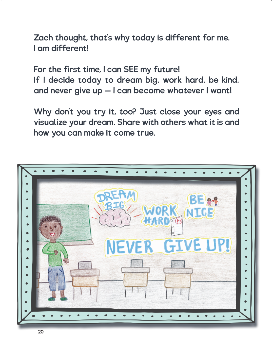 Dream Big. Work Hard. Be Kind. Never Give Up. (Ages 8-12)