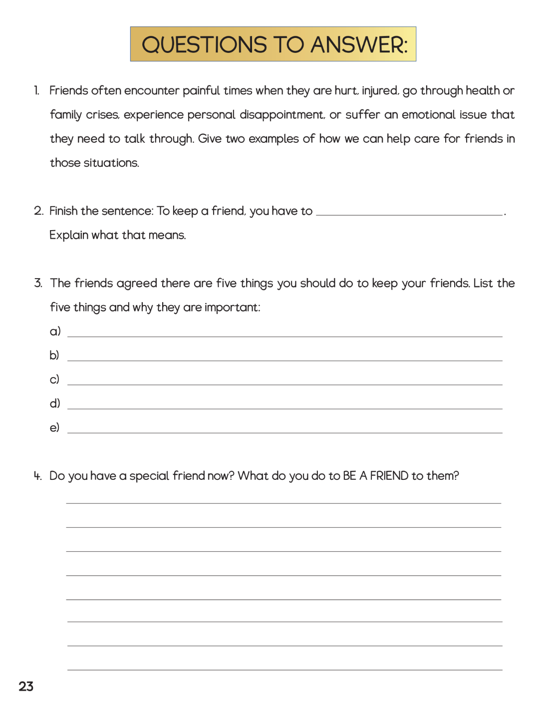 Book 8 - To Keep a Friend - You have to be a friend. (Ages 4-12)