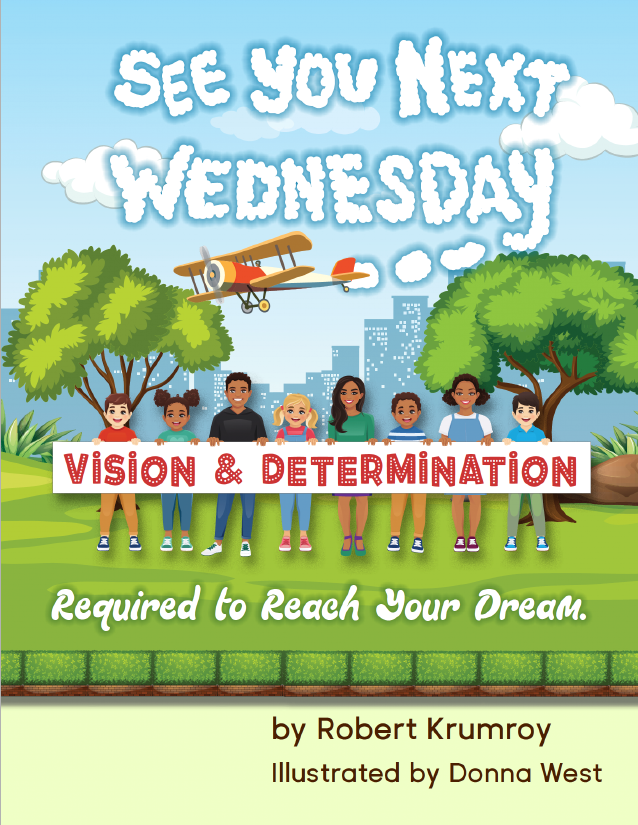 See You Next Wednesday: Vision & Determination image 0