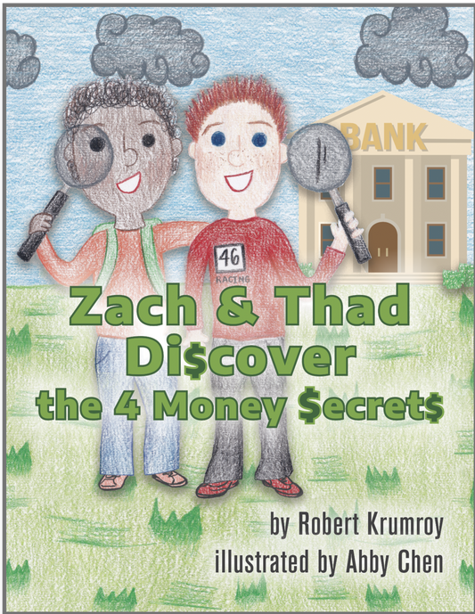 Zach Discovers the 4 MONEY SECRETS (A Financial literacy Book) - (Ages 8-12) image 0