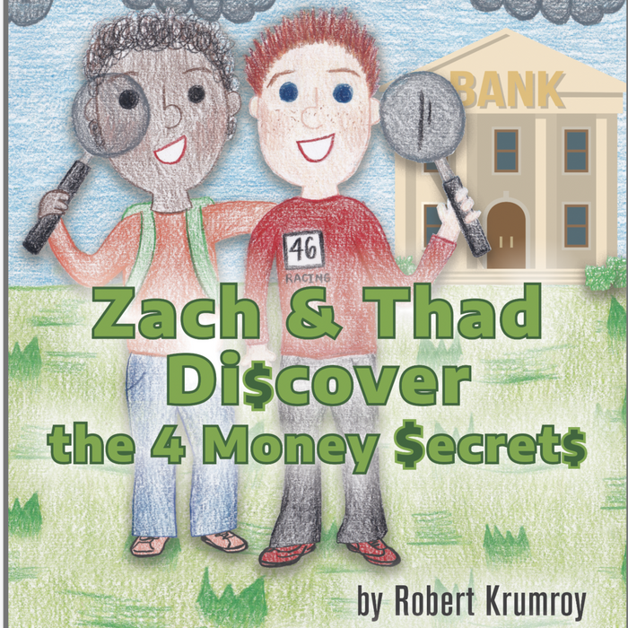 Zach Discovers the 4 MONEY SECRETS (A Financial literacy Book) - (Ages 8-12) image 0