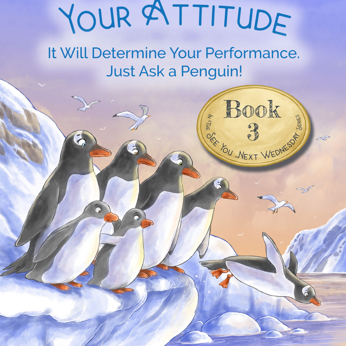 Book 3 - Attitude - It Will Determine Your Performance (Ages 4-12)