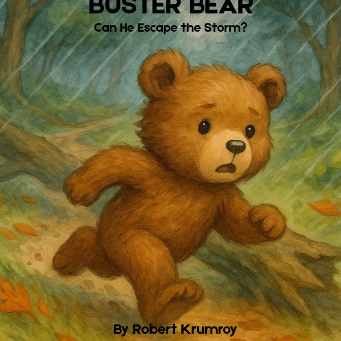 Buster Bear - Can He Escape the Storm? E-Book (Ages 3-7)