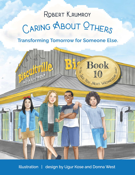 Book 10 - Caring About Others - Transforming Tomorrow for Someone Else (Ages 4-12)