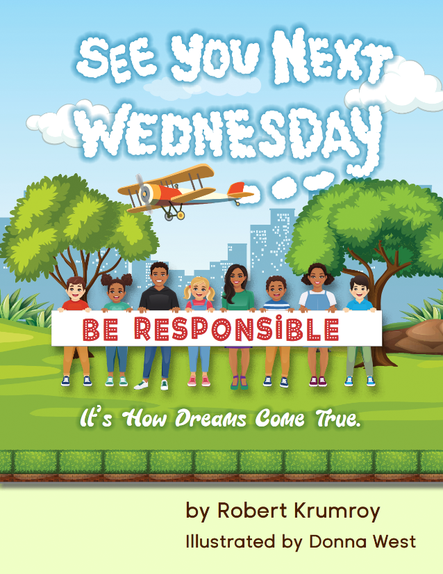 See You Next Wednesday: Be Responsible image 0